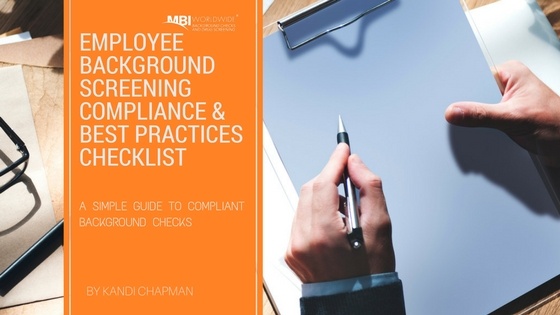 EMPLOYEE BACKGROUND SCREENING BEST PRACTICES