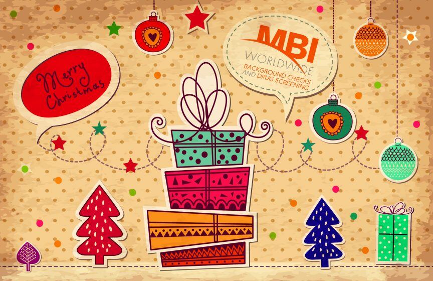 HAPPY HOLIDAYS FROM MBI WORLDWIDE BACKGROUND CHECKS