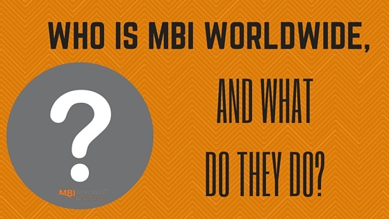 Who Is MBI Worldwide, and What Do They Do?