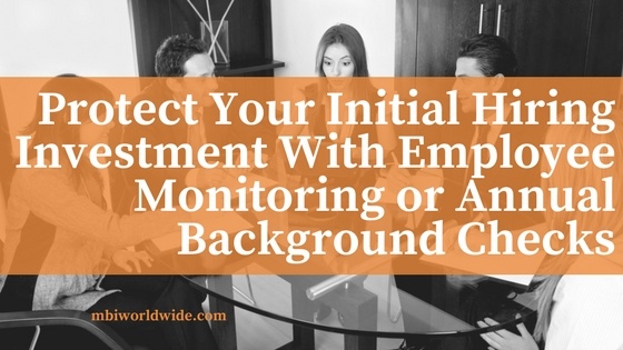 Does Your Organization Perform Employee Monitoring or Annual Employment Background Screening?