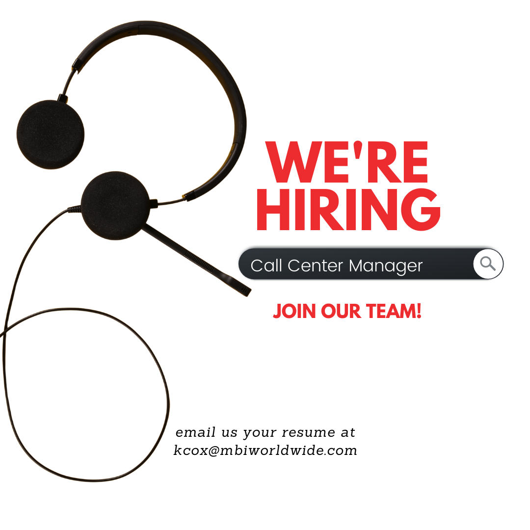 Hiring for call center manager at MBI Worldwide.