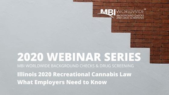 Illinois 2020 Cannabis Law Webinar: What Employers Need to Know